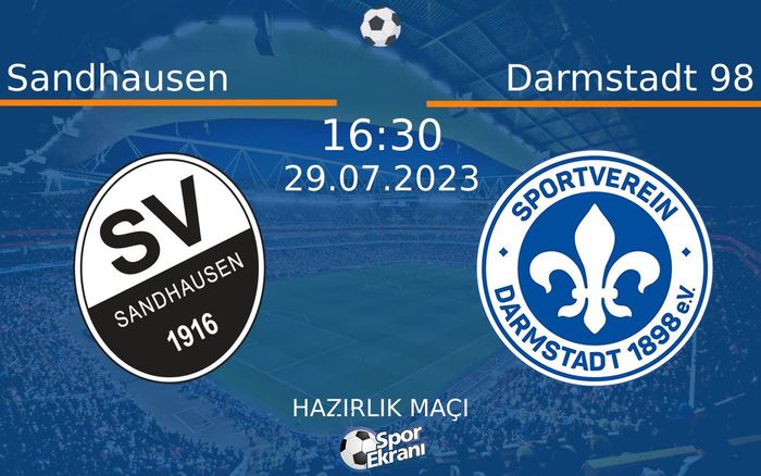 29 Temmuz 2023 Sandhausen vs Darmstadt 98 maçı Hangi Kanalda Saat Kaçta Yayınlanacak? 29 Temmuz 2023 Sandhausen vs Darmstadt 98 maçı Hangi Kanalda Saat Kaçta Yayınlanacak?