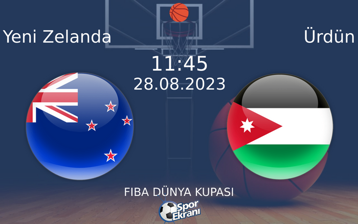 28 Ağustos 2023 Yeni Zelanda vs Ürdün maçı Hangi Kanalda Saat Kaçta Yayınlanacak? 28 Ağustos 2023 Yeni Zelanda vs Ürdün maçı Hangi Kanalda Saat Kaçta Yayınlanacak?
