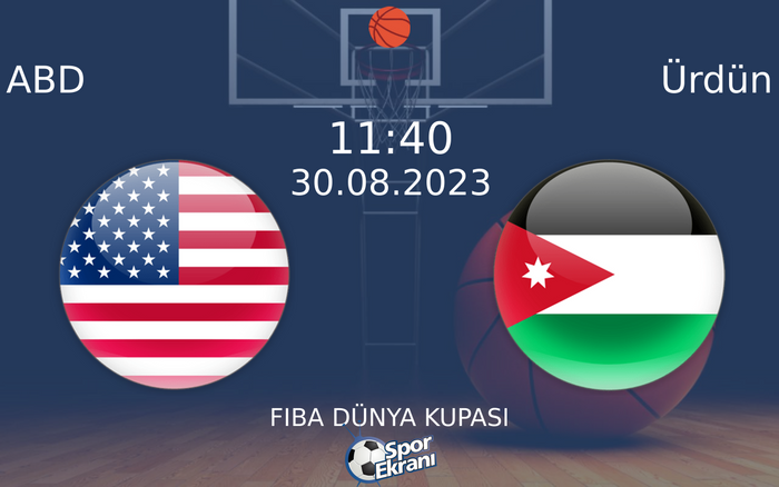 30 Ağustos 2023 ABD vs Ürdün maçı Hangi Kanalda Saat Kaçta Yayınlanacak? 30 Ağustos 2023 ABD vs Ürdün maçı Hangi Kanalda Saat Kaçta Yayınlanacak?