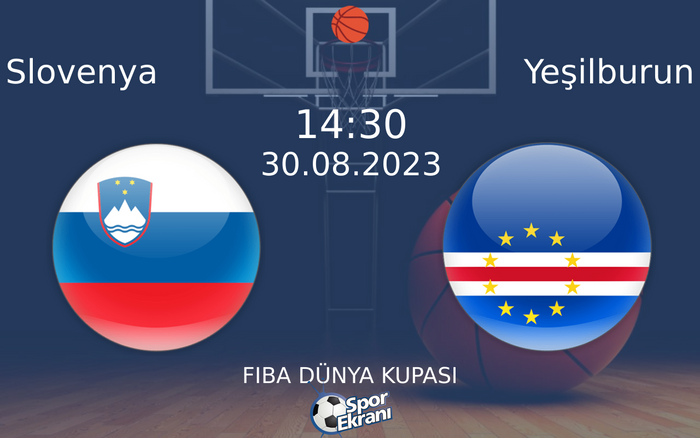 30 Ağustos 2023 Slovenya vs Yeşilburun maçı Hangi Kanalda Saat Kaçta Yayınlanacak? 30 Ağustos 2023 Slovenya vs Yeşilburun maçı Hangi Kanalda Saat Kaçta Yayınlanacak?
