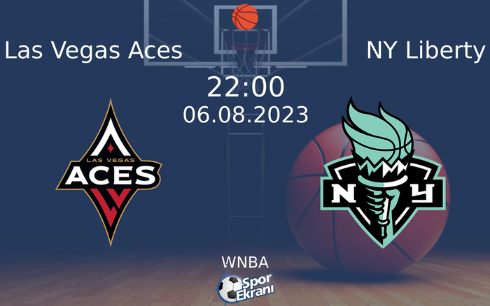 06 Ağustos 2023 Las Vegas Aces vs NY Liberty maçı Hangi Kanalda Saat Kaçta Yayınlanacak? 06 Ağustos 2023 Las Vegas Aces vs NY Liberty maçı Hangi Kanalda Saat Kaçta Yayınlanacak?