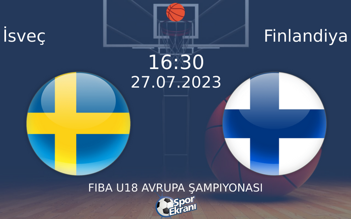 27 Temmuz 2023 İsveç vs Finlandiya maçı Hangi Kanalda Saat Kaçta Yayınlanacak? 27 Temmuz 2023 İsveç vs Finlandiya maçı Hangi Kanalda Saat Kaçta Yayınlanacak?