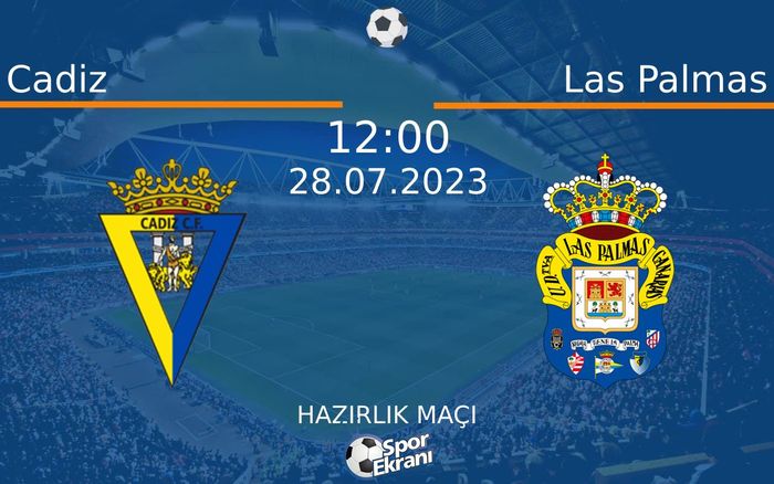 28 Temmuz 2023 Cadiz vs Las Palmas maçı Hangi Kanalda Saat Kaçta Yayınlanacak? 28 Temmuz 2023 Cadiz vs Las Palmas maçı Hangi Kanalda Saat Kaçta Yayınlanacak?