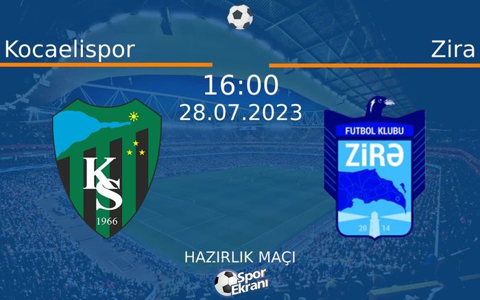 28 Temmuz 2023 Kocaelispor vs Zira maçı Hangi Kanalda Saat Kaçta Yayınlanacak? 28 Temmuz 2023 Kocaelispor vs Zira maçı Hangi Kanalda Saat Kaçta Yayınlanacak?