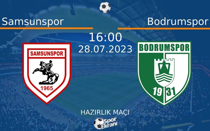 28 Temmuz 2023 Samsunspor vs Bodrumspor maçı Hangi Kanalda Saat Kaçta Yayınlanacak? 28 Temmuz 2023 Samsunspor vs Bodrumspor maçı Hangi Kanalda Saat Kaçta Yayınlanacak?