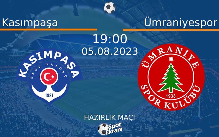 05 Ağustos 2023 Kasımpaşa vs Ümraniyespor maçı Hangi Kanalda Saat Kaçta Yayınlanacak? 05 Ağustos 2023 Kasımpaşa vs Ümraniyespor maçı Hangi Kanalda Saat Kaçta Yayınlanacak?