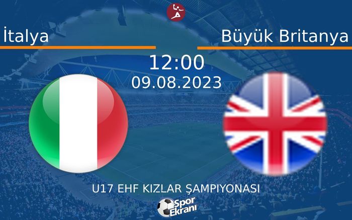 09 Ağustos 2023 İtalya vs Büyük Britanya maçı Hangi Kanalda Saat Kaçta Yayınlanacak? 09 Ağustos 2023 İtalya vs Büyük Britanya maçı Hangi Kanalda Saat Kaçta Yayınlanacak?