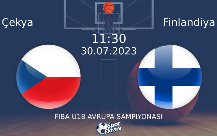 30 Temmuz 2023 Çekya vs Finlandiya maçı Hangi Kanalda Saat Kaçta Yayınlanacak? 30 Temmuz 2023 Çekya vs Finlandiya maçı Hangi Kanalda Saat Kaçta Yayınlanacak?
