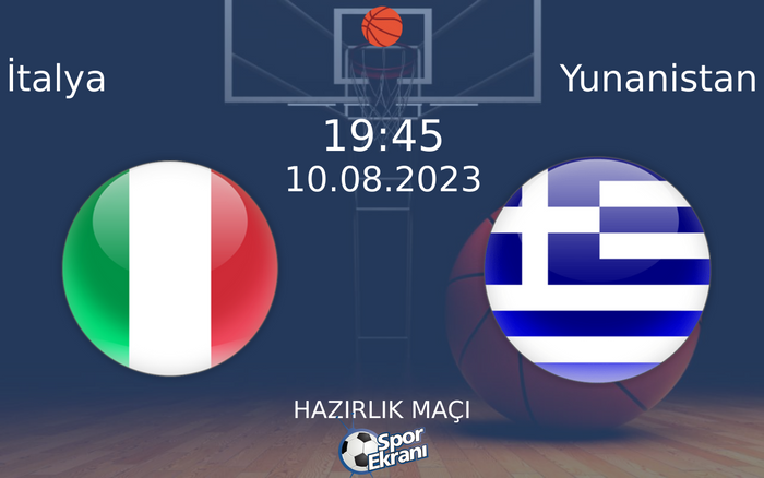 10 Ağustos 2023 İtalya vs Yunanistan maçı Hangi Kanalda Saat Kaçta Yayınlanacak? 10 Ağustos 2023 İtalya vs Yunanistan maçı Hangi Kanalda Saat Kaçta Yayınlanacak?