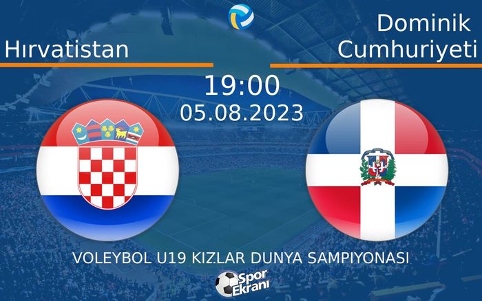 05 Ağustos 2023 Hırvatistan vs Dominik Cumhuriyeti maçı Hangi Kanalda Saat Kaçta Yayınlanacak? 05 Ağustos 2023 Hırvatistan vs Dominik Cumhuriyeti maçı Hangi Kanalda Saat Kaçta Yayınlanacak?