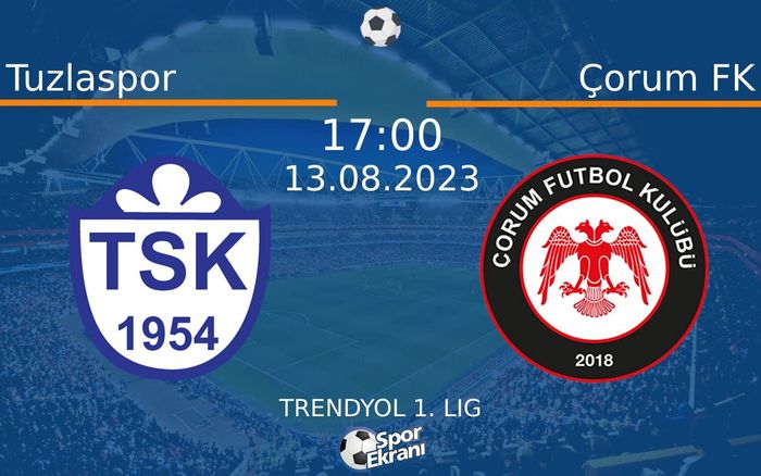 13 Ağustos 2023 Tuzlaspor vs Çorum FK maçı Hangi Kanalda Saat Kaçta Yayınlanacak? 13 Ağustos 2023 Tuzlaspor vs Çorum FK maçı Hangi Kanalda Saat Kaçta Yayınlanacak?