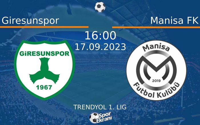 17 Eylül 2023 Giresunspor vs Manisa FK maçı Hangi Kanalda Saat Kaçta Yayınlanacak? 17 Eylül 2023 Giresunspor vs Manisa FK maçı Hangi Kanalda Saat Kaçta Yayınlanacak?