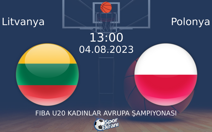04 Ağustos 2023 Litvanya vs Polonya maçı Hangi Kanalda Saat Kaçta Yayınlanacak? 04 Ağustos 2023 Litvanya vs Polonya maçı Hangi Kanalda Saat Kaçta Yayınlanacak?