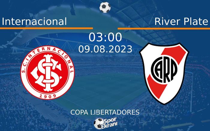 09 Ağustos 2023 Internacional vs River Plate maçı Hangi Kanalda Saat Kaçta Yayınlanacak? 09 Ağustos 2023 Internacional vs River Plate maçı Hangi Kanalda Saat Kaçta Yayınlanacak?