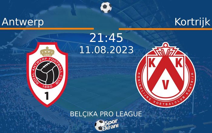 11 Ağustos 2023 Antwerp vs Kortrijk maçı Hangi Kanalda Saat Kaçta Yayınlanacak? 11 Ağustos 2023 Antwerp vs Kortrijk maçı Hangi Kanalda Saat Kaçta Yayınlanacak?