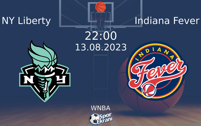 13 Ağustos 2023 NY Liberty vs Indiana Fever maçı Hangi Kanalda Saat Kaçta Yayınlanacak? 13 Ağustos 2023 NY Liberty vs Indiana Fever maçı Hangi Kanalda Saat Kaçta Yayınlanacak?