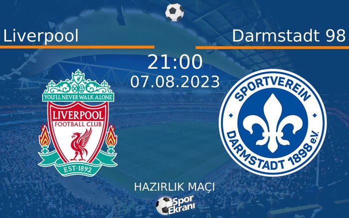 07 Ağustos 2023 Liverpool vs Darmstadt 98 maçı Hangi Kanalda Saat Kaçta Yayınlanacak? 07 Ağustos 2023 Liverpool vs Darmstadt 98 maçı Hangi Kanalda Saat Kaçta Yayınlanacak?