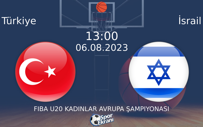 06 Ağustos 2023 Türkiye vs İsrail maçı Hangi Kanalda Saat Kaçta Yayınlanacak? 06 Ağustos 2023 Türkiye vs İsrail maçı Hangi Kanalda Saat Kaçta Yayınlanacak?