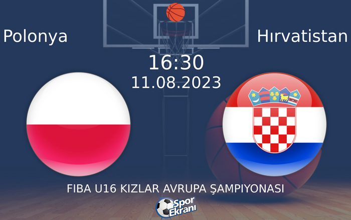 11 Ağustos 2023 Polonya vs Hırvatistan maçı Hangi Kanalda Saat Kaçta Yayınlanacak? 11 Ağustos 2023 Polonya vs Hırvatistan maçı Hangi Kanalda Saat Kaçta Yayınlanacak?