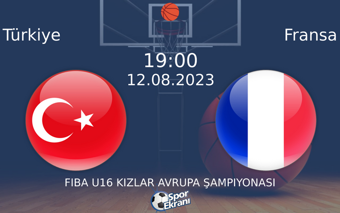 12 Ağustos 2023 Türkiye vs Fransa maçı Hangi Kanalda Saat Kaçta Yayınlanacak? 12 Ağustos 2023 Türkiye vs Fransa maçı Hangi Kanalda Saat Kaçta Yayınlanacak?