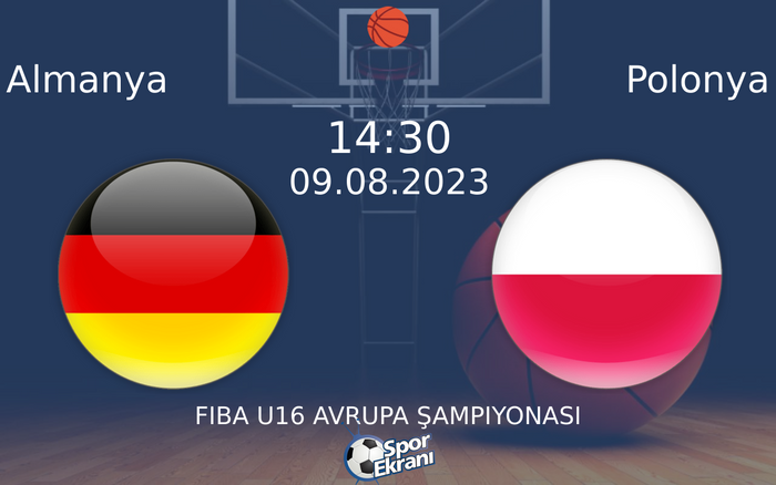 09 Ağustos 2023 Almanya vs Polonya maçı Hangi Kanalda Saat Kaçta Yayınlanacak? 09 Ağustos 2023 Almanya vs Polonya maçı Hangi Kanalda Saat Kaçta Yayınlanacak?