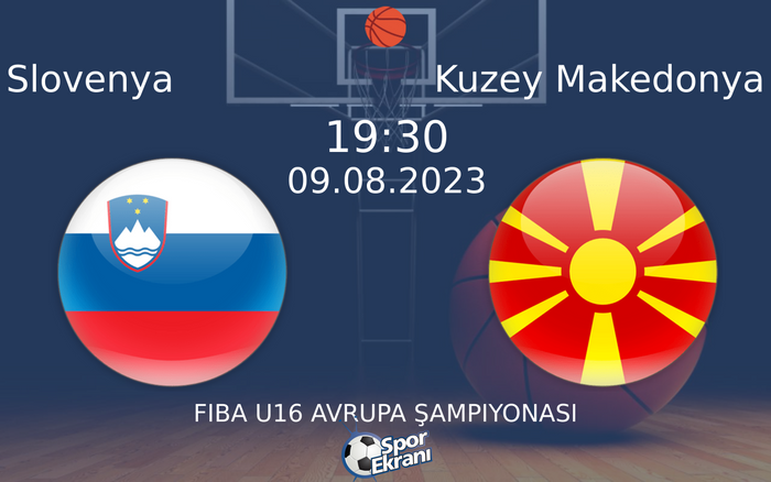 09 Ağustos 2023 Slovenya vs Kuzey Makedonya maçı Hangi Kanalda Saat Kaçta Yayınlanacak?