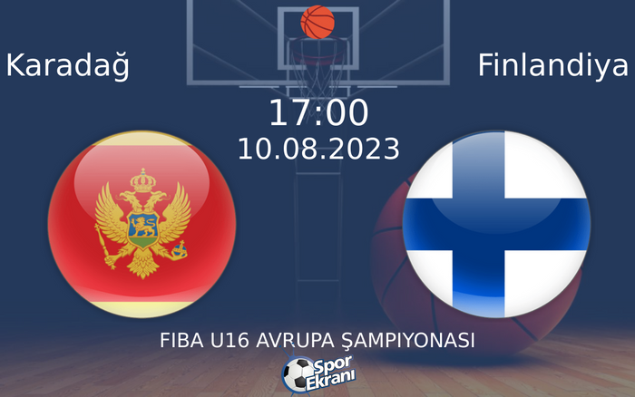 10 Ağustos 2023 Karadağ vs Finlandiya maçı Hangi Kanalda Saat Kaçta Yayınlanacak?