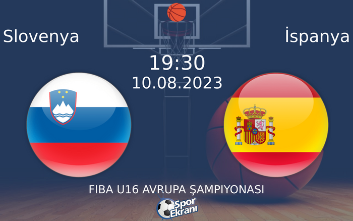 10 Ağustos 2023 Slovenya vs İspanya maçı Hangi Kanalda Saat Kaçta Yayınlanacak? 10 Ağustos 2023 Slovenya vs İspanya maçı Hangi Kanalda Saat Kaçta Yayınlanacak?