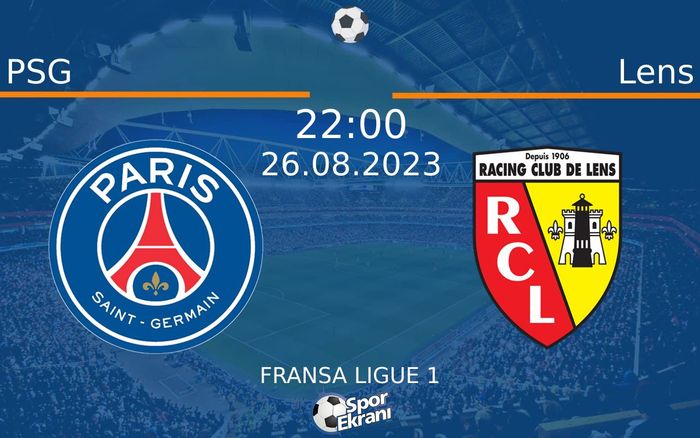 26 Ağustos 2023 PSG vs Lens maçı Hangi Kanalda Saat Kaçta Yayınlanacak? 26 Ağustos 2023 PSG vs Lens maçı Hangi Kanalda Saat Kaçta Yayınlanacak?