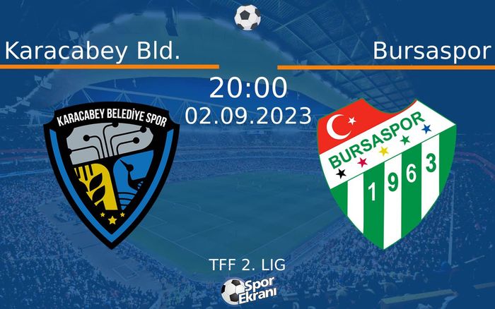 02 Eylül 2023 Karacabey Bld. vs Bursaspor maçı Hangi Kanalda Saat Kaçta Yayınlanacak? 02 Eylül 2023 Karacabey Bld. vs Bursaspor maçı Hangi Kanalda Saat Kaçta Yayınlanacak?