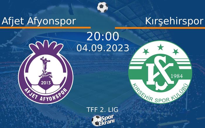 04 Eylül 2023 Afjet Afyonspor vs Kırşehirspor maçı Hangi Kanalda Saat Kaçta Yayınlanacak? 04 Eylül 2023 Afjet Afyonspor vs Kırşehirspor maçı Hangi Kanalda Saat Kaçta Yayınlanacak?