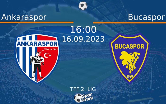 16 Eylül 2023 Ankaraspor vs Bucaspor maçı Hangi Kanalda Saat Kaçta Yayınlanacak? 16 Eylül 2023 Ankaraspor vs Bucaspor maçı Hangi Kanalda Saat Kaçta Yayınlanacak?