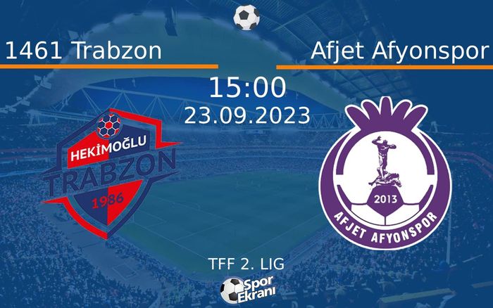 23 Eylül 2023 1461 Trabzon vs Afjet Afyonspor maçı Hangi Kanalda Saat Kaçta Yayınlanacak? 23 Eylül 2023 1461 Trabzon vs Afjet Afyonspor maçı Hangi Kanalda Saat Kaçta Yayınlanacak?