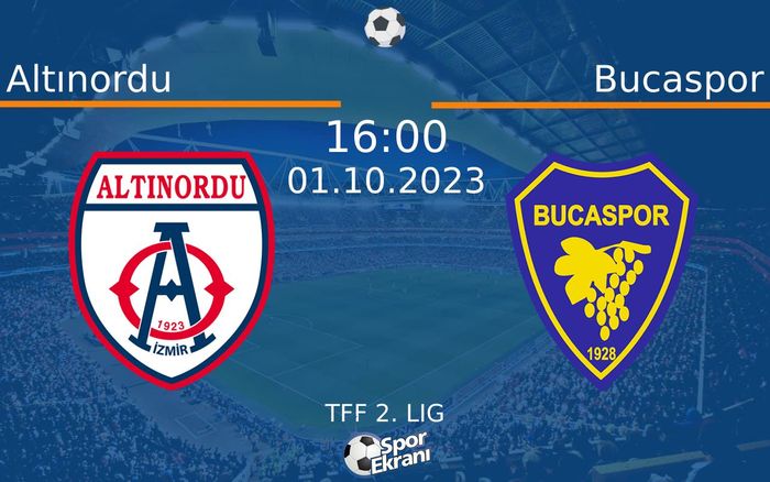 01 Ekim 2023 Altınordu vs Bucaspor maçı Hangi Kanalda Saat Kaçta Yayınlanacak? 01 Ekim 2023 Altınordu vs Bucaspor maçı Hangi Kanalda Saat Kaçta Yayınlanacak?