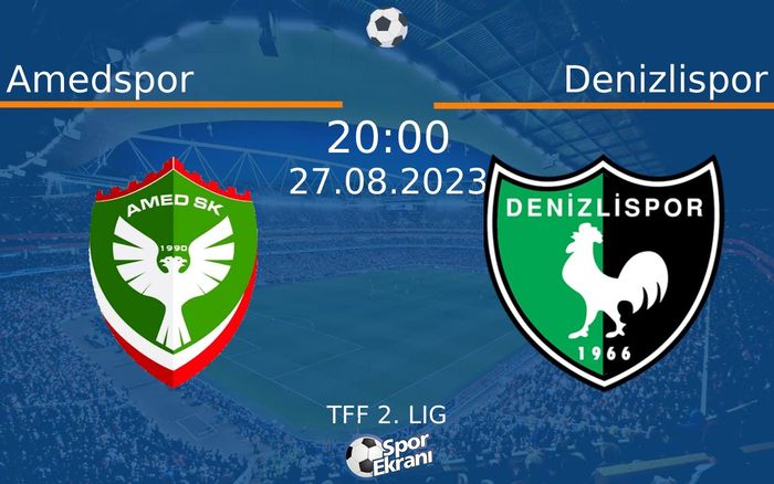 27 Ağustos 2023 Amedspor vs Denizlispor maçı Hangi Kanalda Saat Kaçta Yayınlanacak? 27 Ağustos 2023 Amedspor vs Denizlispor maçı Hangi Kanalda Saat Kaçta Yayınlanacak?