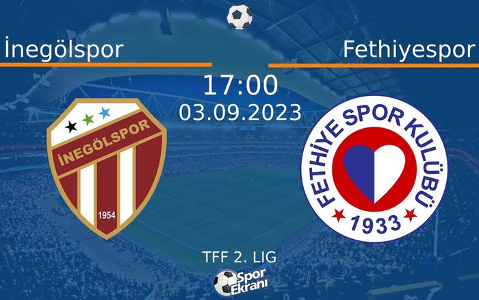 03 Eylül 2023 İnegölspor vs Fethiyespor maçı Hangi Kanalda Saat Kaçta Yayınlanacak? 03 Eylül 2023 İnegölspor vs Fethiyespor maçı Hangi Kanalda Saat Kaçta Yayınlanacak?