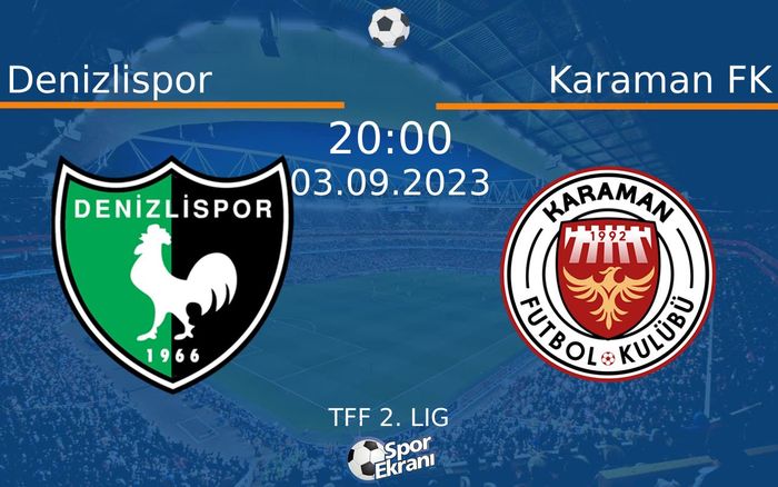 03 Eylül 2023 Denizlispor vs Karaman FK maçı Hangi Kanalda Saat Kaçta Yayınlanacak? 03 Eylül 2023 Denizlispor vs Karaman FK maçı Hangi Kanalda Saat Kaçta Yayınlanacak?