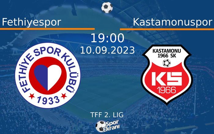 10 Eylül 2023 Fethiyespor vs Kastamonuspor maçı Hangi Kanalda Saat Kaçta Yayınlanacak? 10 Eylül 2023 Fethiyespor vs Kastamonuspor maçı Hangi Kanalda Saat Kaçta Yayınlanacak?