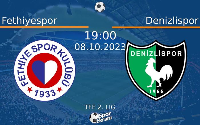 08 Ekim 2023 Fethiyespor vs Denizlispor maçı Hangi Kanalda Saat Kaçta Yayınlanacak? 08 Ekim 2023 Fethiyespor vs Denizlispor maçı Hangi Kanalda Saat Kaçta Yayınlanacak?