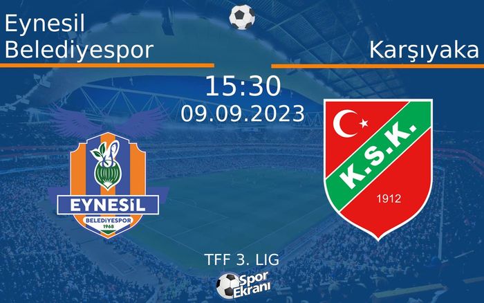 09 Eylül 2023 Eynesil Belediyespor vs Karşıyaka maçı Hangi Kanalda Saat Kaçta Yayınlanacak? 09 Eylül 2023 Eynesil Belediyespor vs Karşıyaka maçı Hangi Kanalda Saat Kaçta Yayınlanacak?