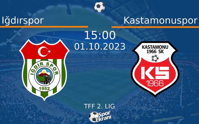 01 Ekim 2023 Iğdırspor vs Kastamonuspor maçı Hangi Kanalda Saat Kaçta Yayınlanacak? 01 Ekim 2023 Iğdırspor vs Kastamonuspor maçı Hangi Kanalda Saat Kaçta Yayınlanacak?