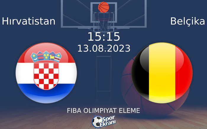 13 Ağustos 2023 Hırvatistan vs Belçika maçı Hangi Kanalda Saat Kaçta Yayınlanacak? 13 Ağustos 2023 Hırvatistan vs Belçika maçı Hangi Kanalda Saat Kaçta Yayınlanacak?