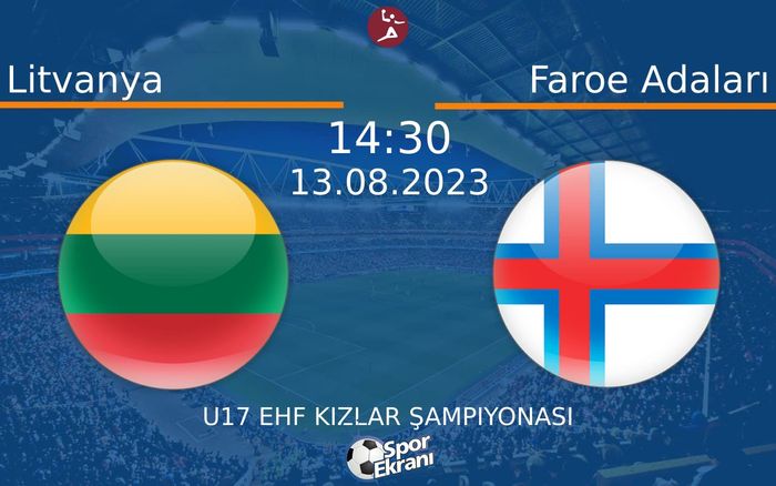 13 Ağustos 2023 Litvanya vs Faroe Adaları maçı Hangi Kanalda Saat Kaçta Yayınlanacak? 13 Ağustos 2023 Litvanya vs Faroe Adaları maçı Hangi Kanalda Saat Kaçta Yayınlanacak?