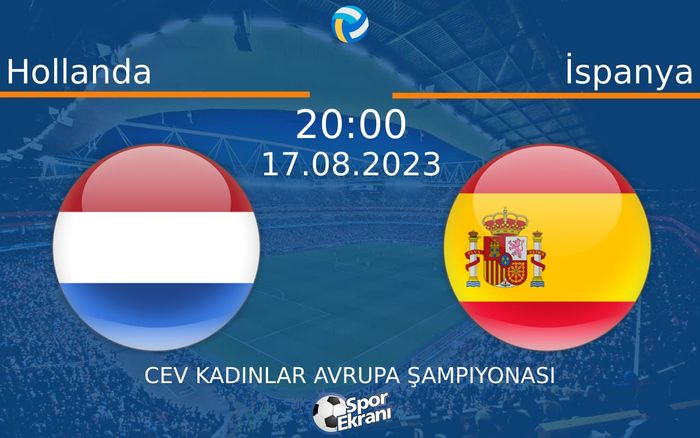 17 Ağustos 2023 Hollanda vs İspanya maçı Hangi Kanalda Saat Kaçta Yayınlanacak? 17 Ağustos 2023 Hollanda vs İspanya maçı Hangi Kanalda Saat Kaçta Yayınlanacak?