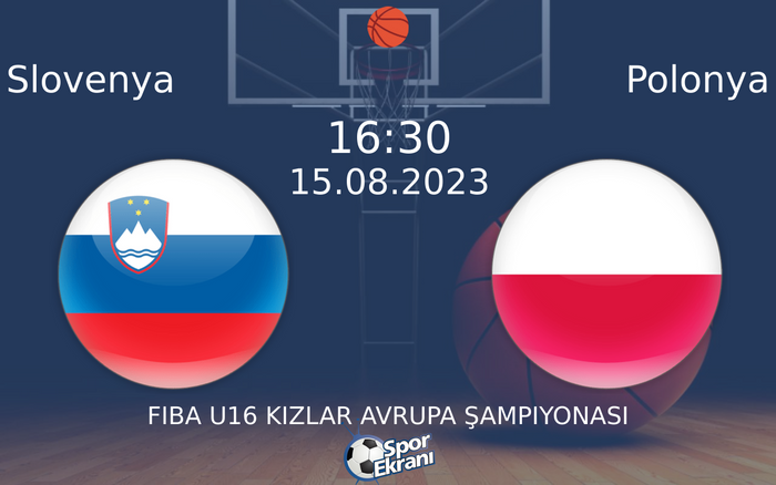 15 Ağustos 2023 Slovenya vs Polonya maçı Hangi Kanalda Saat Kaçta Yayınlanacak? 15 Ağustos 2023 Slovenya vs Polonya maçı Hangi Kanalda Saat Kaçta Yayınlanacak?