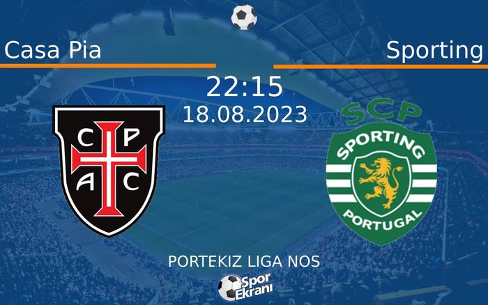 18 Ağustos 2023 Casa Pia vs Sporting maçı Hangi Kanalda Saat Kaçta Yayınlanacak? 18 Ağustos 2023 Casa Pia vs Sporting maçı Hangi Kanalda Saat Kaçta Yayınlanacak?