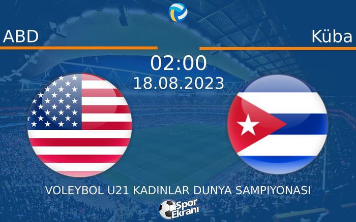 18 Ağustos 2023 ABD vs Küba maçı Hangi Kanalda Saat Kaçta Yayınlanacak? 18 Ağustos 2023 ABD vs Küba maçı Hangi Kanalda Saat Kaçta Yayınlanacak?
