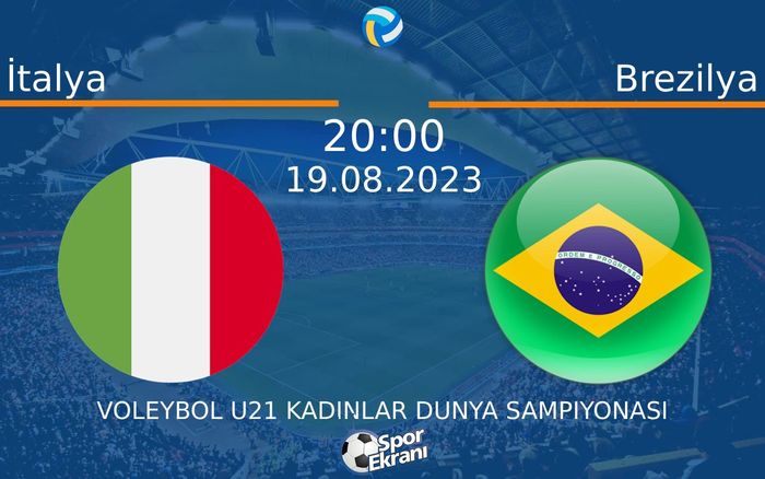 19 Ağustos 2023 İtalya vs Brezilya maçı Hangi Kanalda Saat Kaçta Yayınlanacak? 19 Ağustos 2023 İtalya vs Brezilya maçı Hangi Kanalda Saat Kaçta Yayınlanacak?