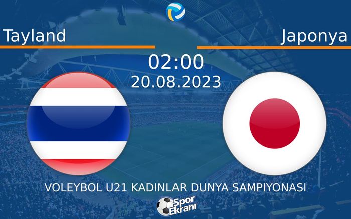 20 Ağustos 2023 Tayland vs Japonya maçı Hangi Kanalda Saat Kaçta Yayınlanacak? 20 Ağustos 2023 Tayland vs Japonya maçı Hangi Kanalda Saat Kaçta Yayınlanacak?
