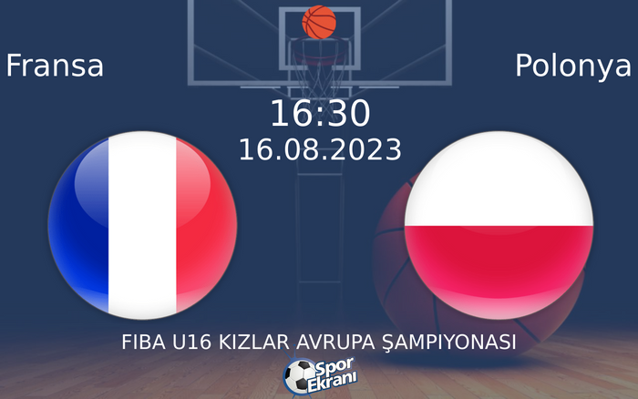 16 Ağustos 2023 Fransa vs Polonya maçı Hangi Kanalda Saat Kaçta Yayınlanacak? 16 Ağustos 2023 Fransa vs Polonya maçı Hangi Kanalda Saat Kaçta Yayınlanacak?
